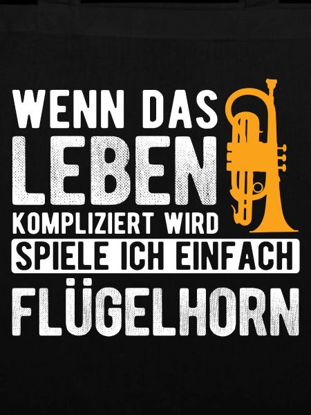 Flügelhorn Geschenk Spruch