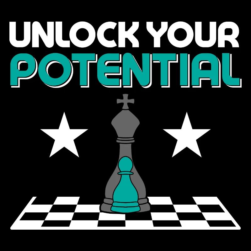 Unlock Your Potential Chess Player Chess Board