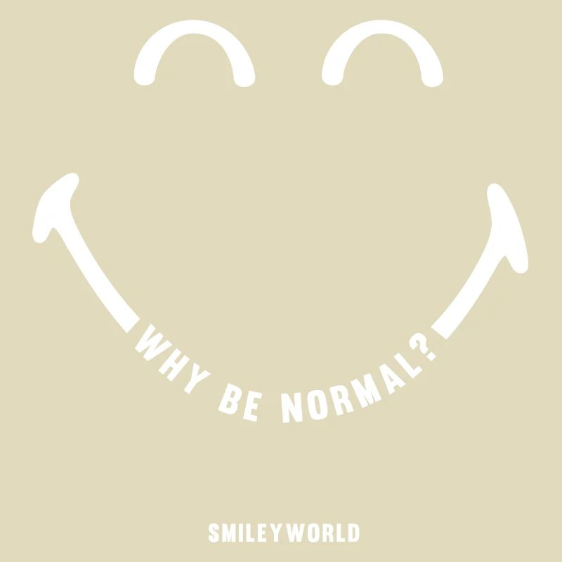 SmileyWorld Why Be Normal?