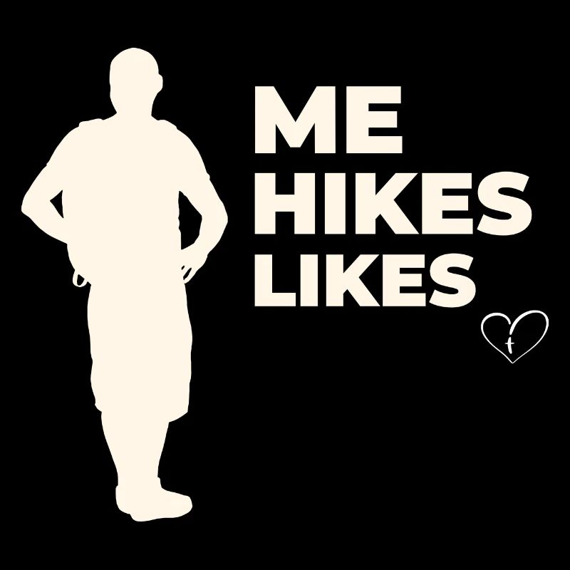 ME HIKES AIME - J’ADORE LA CONCEPTION DE LA RANDONNÉE