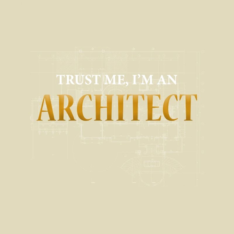 Architecte - Architecture - Croyez-moi