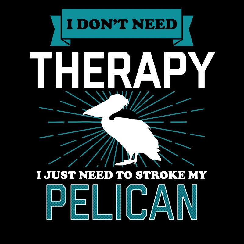 I Dont Need Therapy - PELICANS