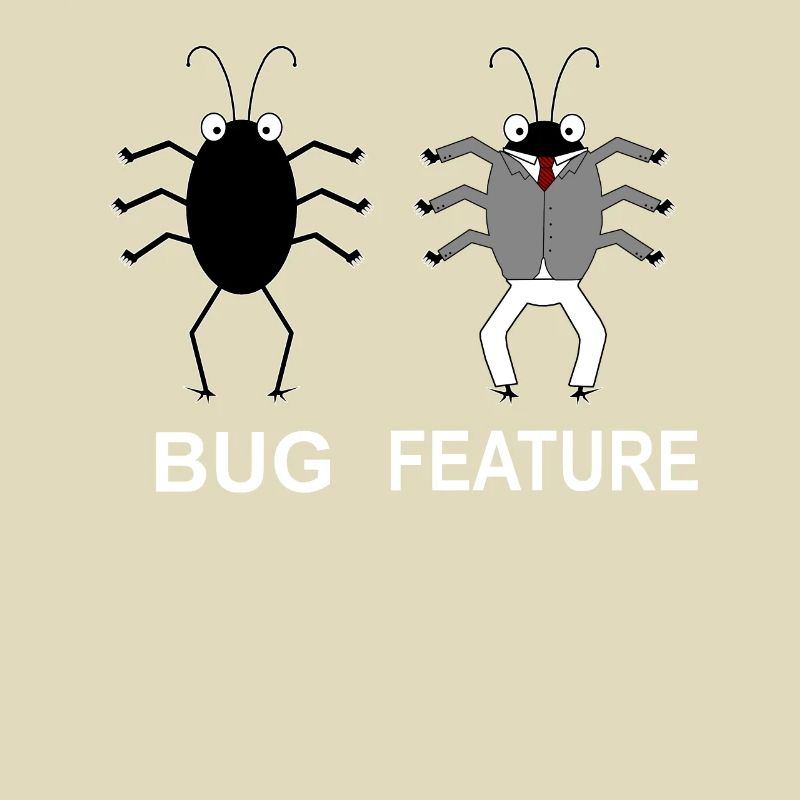 Bug Feature - Computer Scientist Programmer