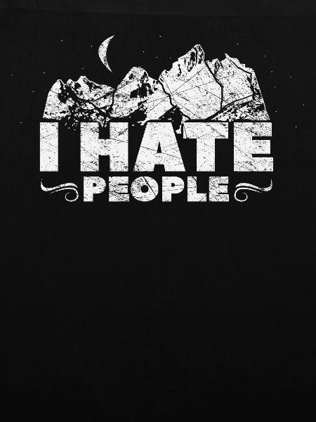 I HATE PEOPLE