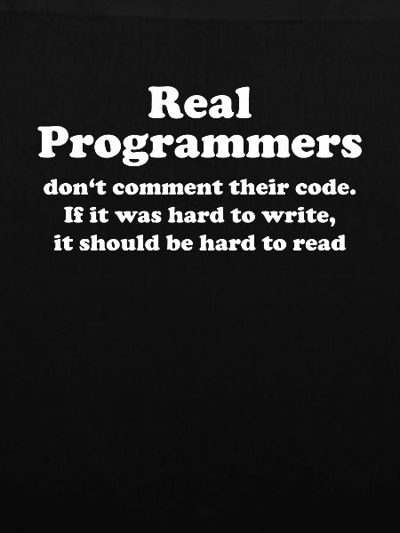 echte Programmierer Kommentieren nicht lustig