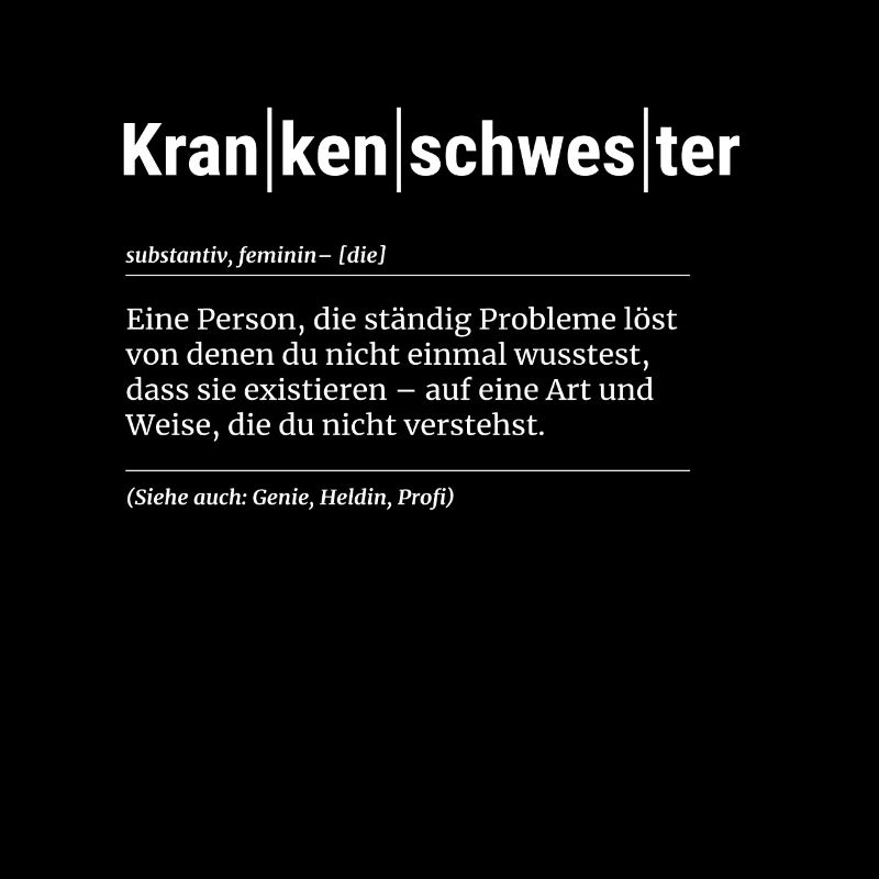 Lustiger Krankenschwester Spruch Geschenk Pflege