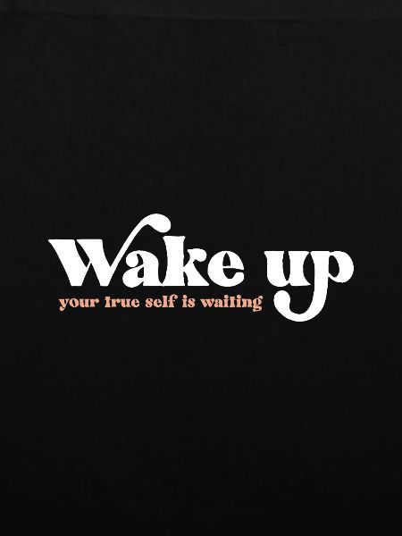 Wake up