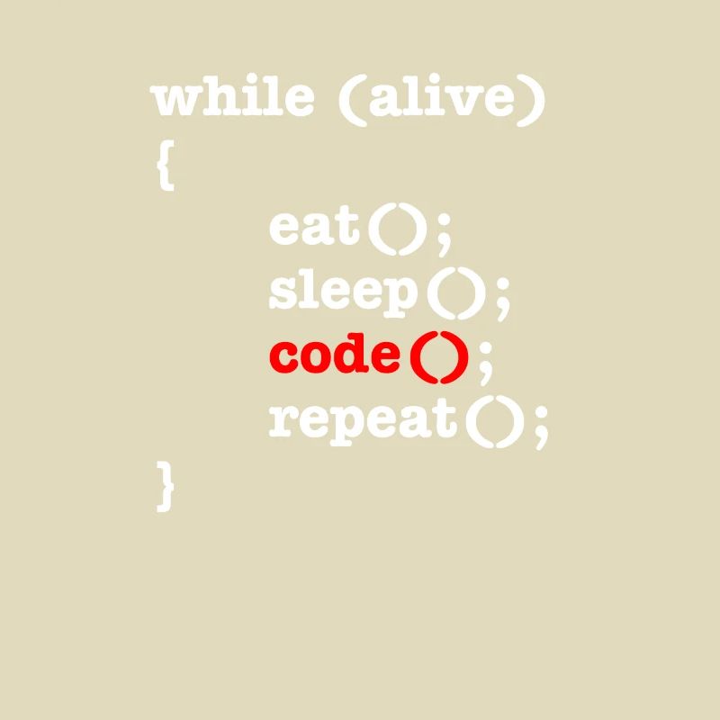 While Alive Eat Sleep Code Repeat - Informatiker