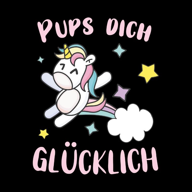 Pups dich gluecklich Einhorn