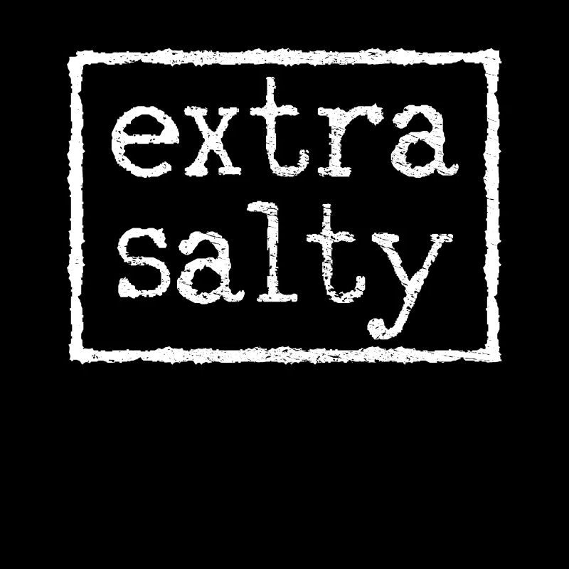 Extra salzig