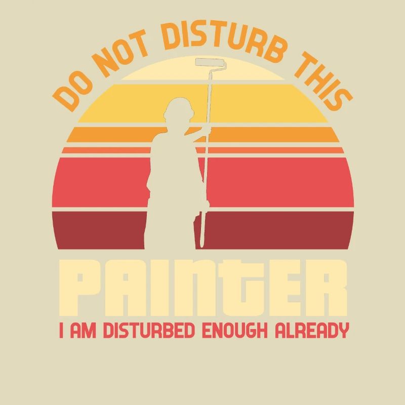 Do not disturb this painter - painter