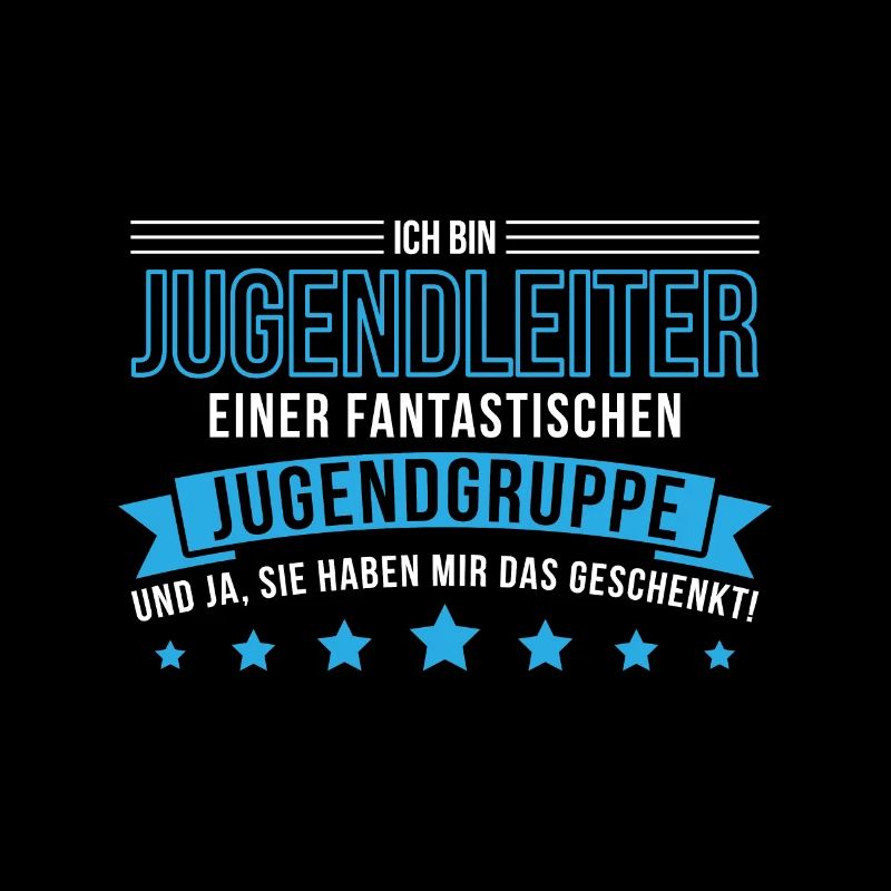 Lustig Jugendleiter Jugendgruppe Spruch Geschenk