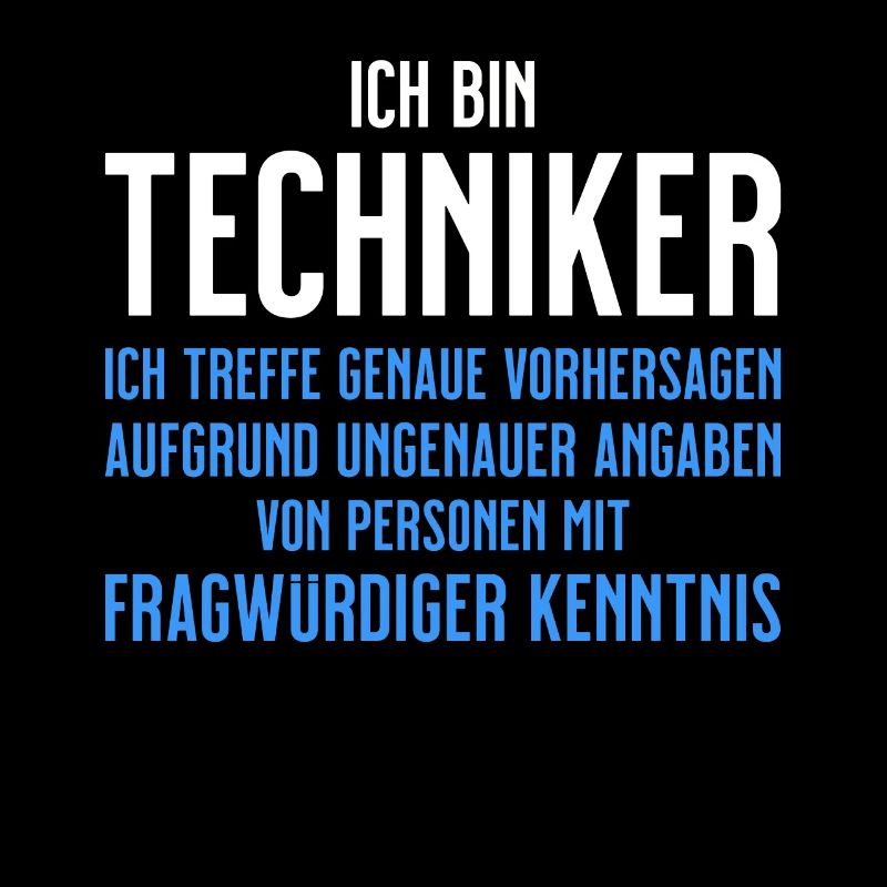 Techniker - Technikerbrief - lustiger Spruch
