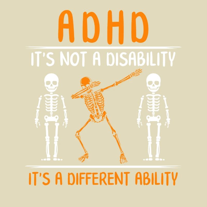 ADHD Awareness Month Different Ability Not A