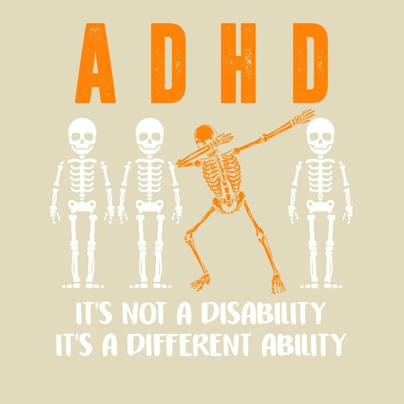 ADHD Awareness Month Different Ability Not A