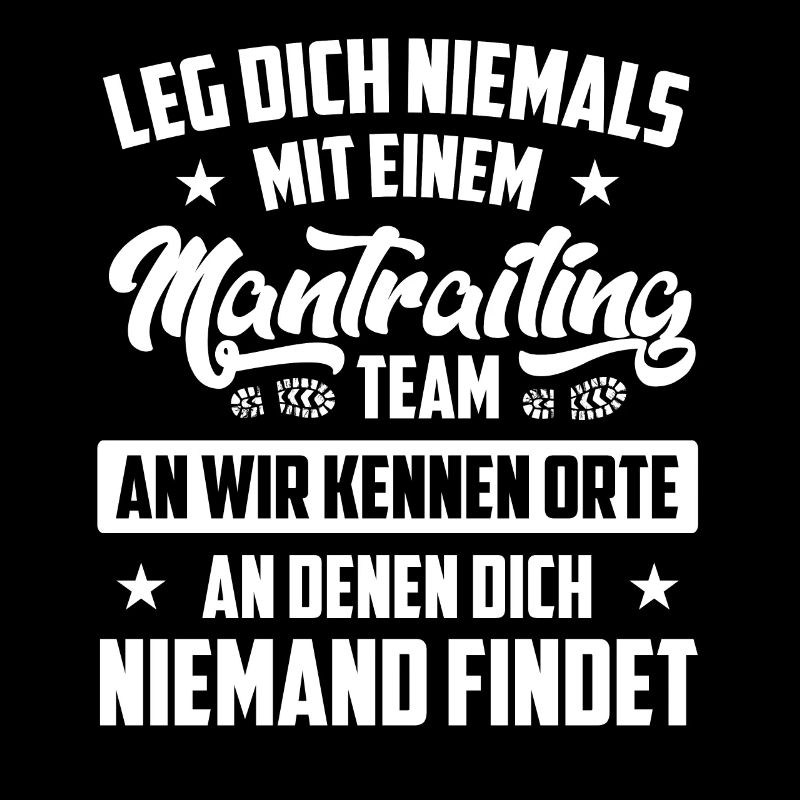 Mantrailing Mantrailer Spruch