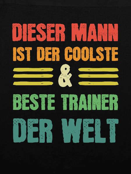 Coolster & Bester Trainer der Welt