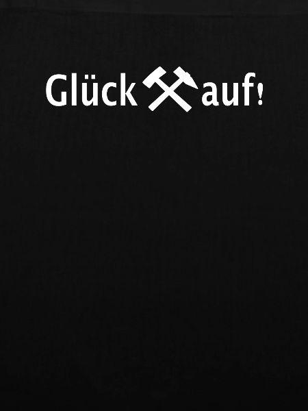 GLÜCK AUF
