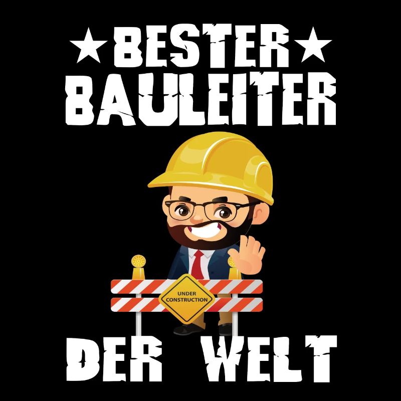 Bester Bauleiter der Welt