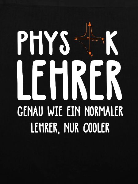 Physik Physiklehrer Physiker Lehrer Schule