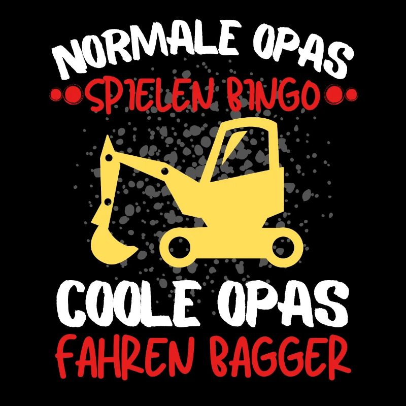 Baggerfahrer cooler Opa Baumaschine Bagger Fahrer