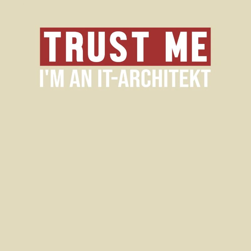 Trust Me I'm IT-Architekt Data Architect