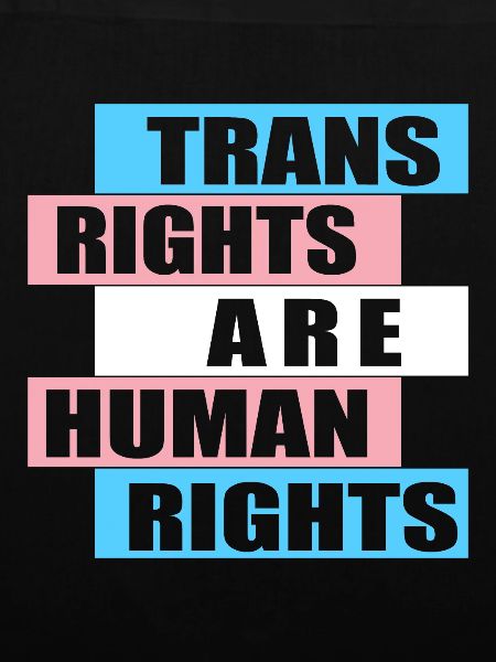 Trans Rights are Human Rights