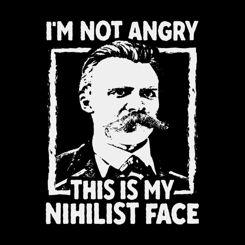 Philosophy Nietzsche Nihilism Student