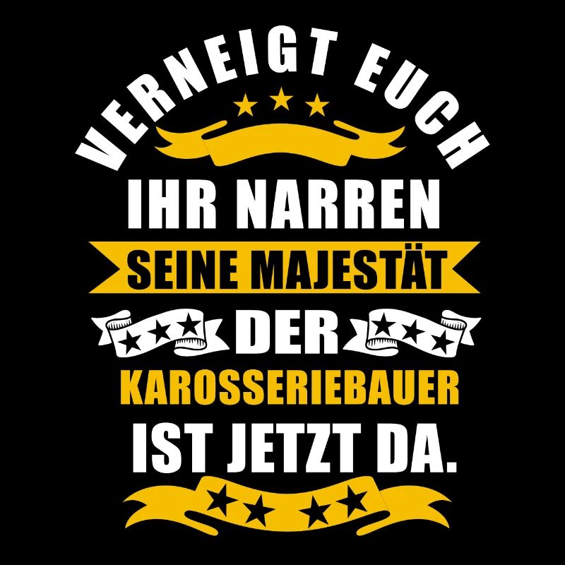 Lustige Karosseriebauer Spruch