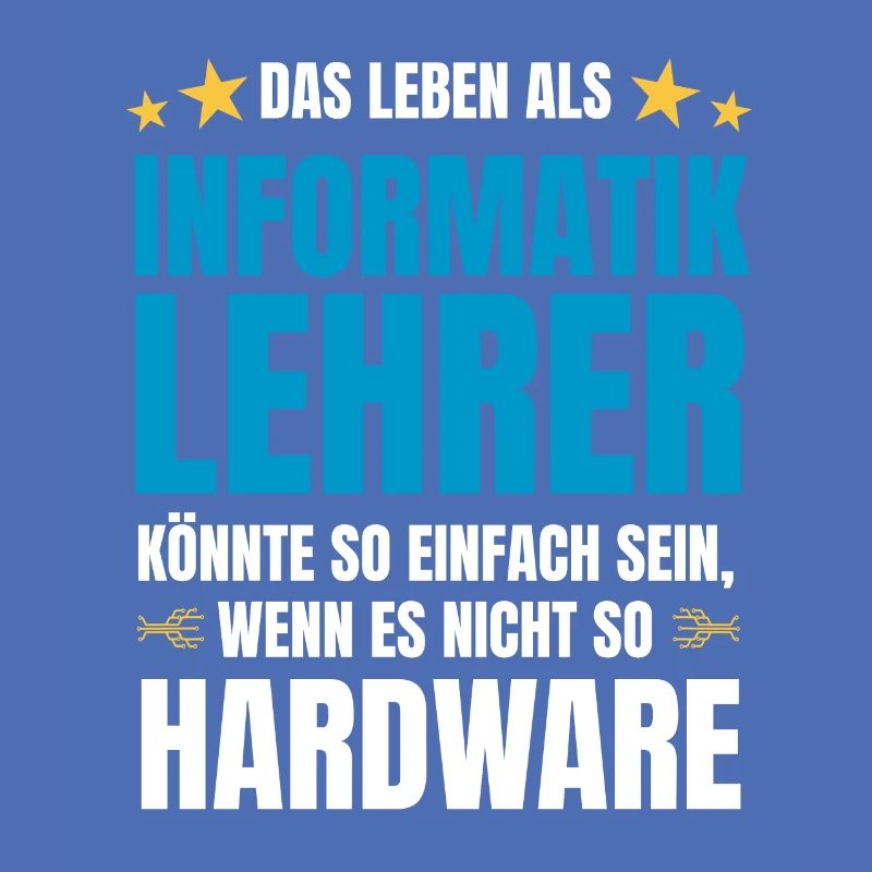 Informatiklehrer Spruch Informatik Spruch Hardware