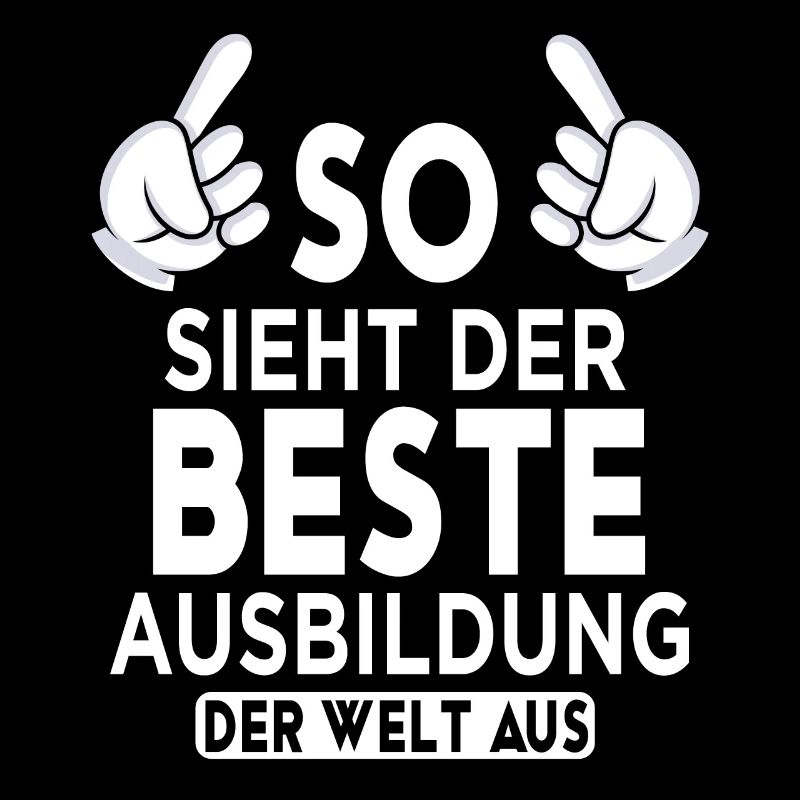 Ausbildung Spruch