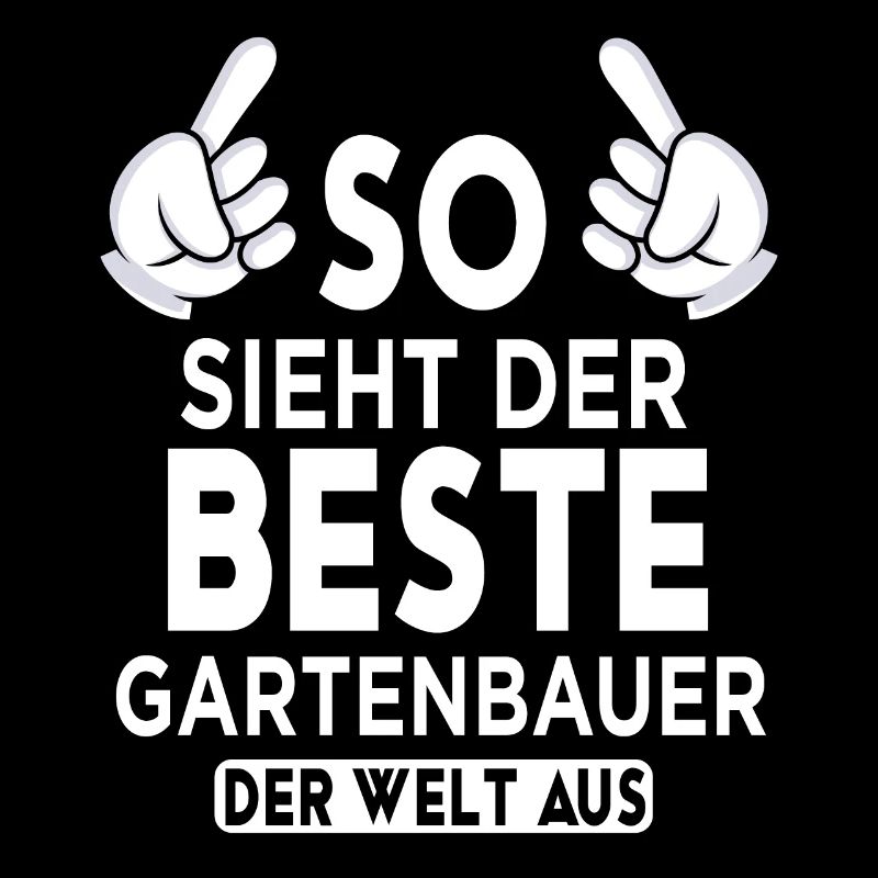 Gartenbauer Spruch