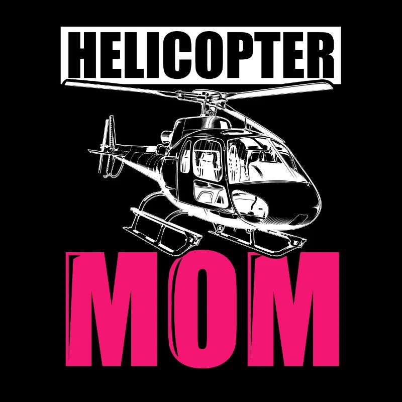 Helikopter Mom Muttertag Mama Geschenk Hubschraube