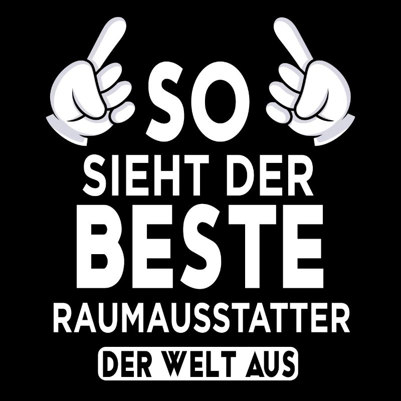 Raumausstatter Spruch