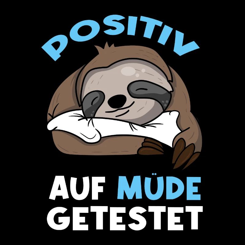 Positiv Getestet auf Müde
