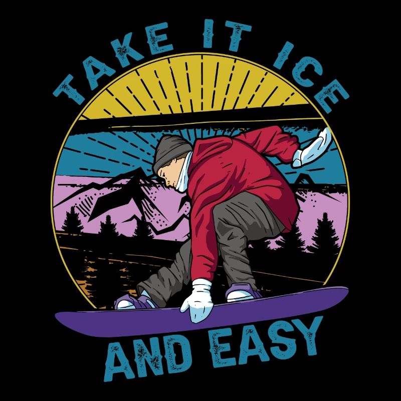Take It Ice And Easy - Snowboarding - Skiing - S