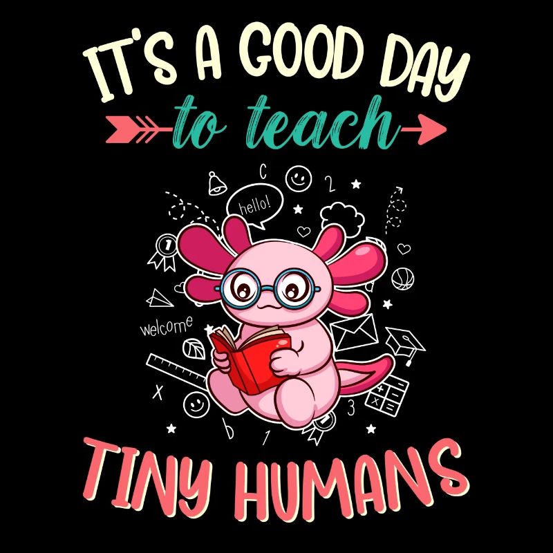Good Day To Teach Tiny Humans Elementary Teacher