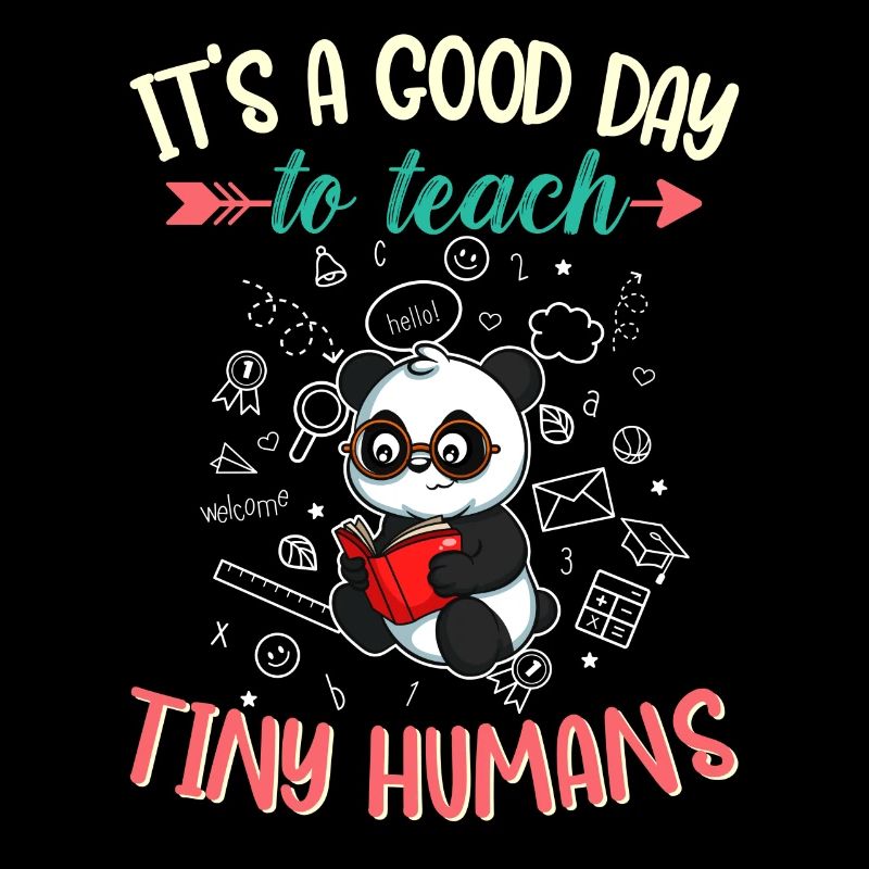 Good Day To Teach Tiny Humans Elementary Teacher
