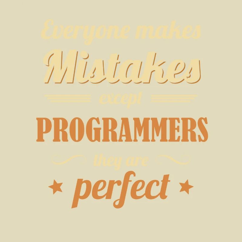 Programmers are Perfect Developer Coder
