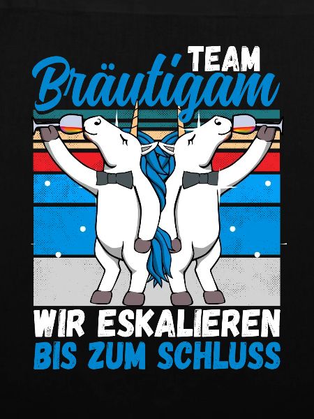 Team Bräutigam JGA Junggesellenabschied Polter