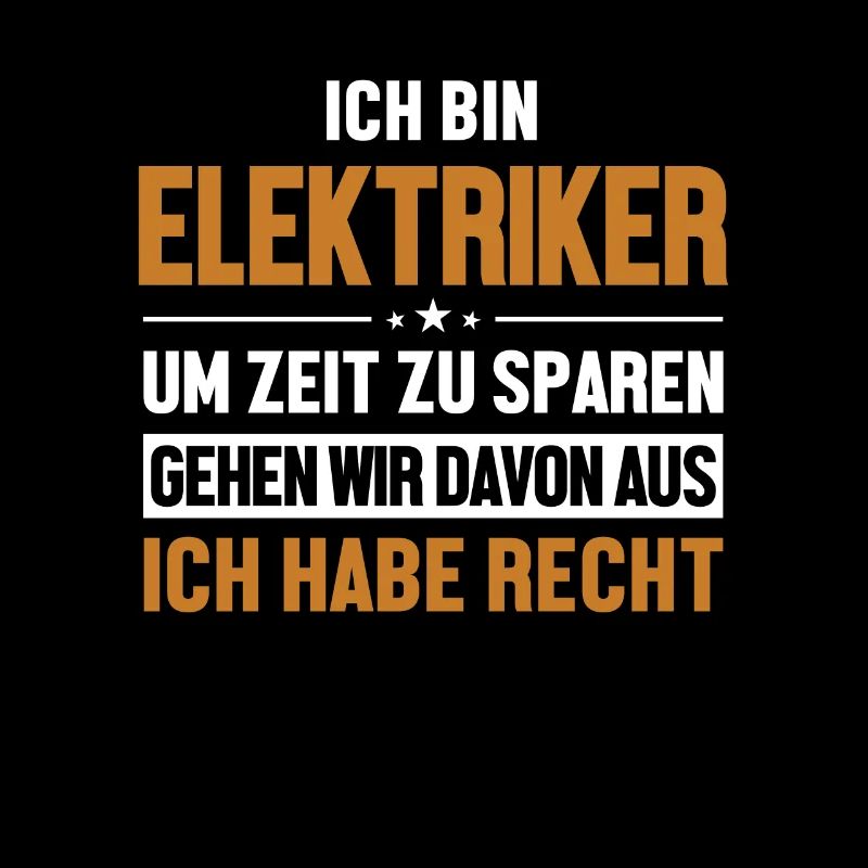 Elektriker hat immer Recht Lineworker Wiremen
