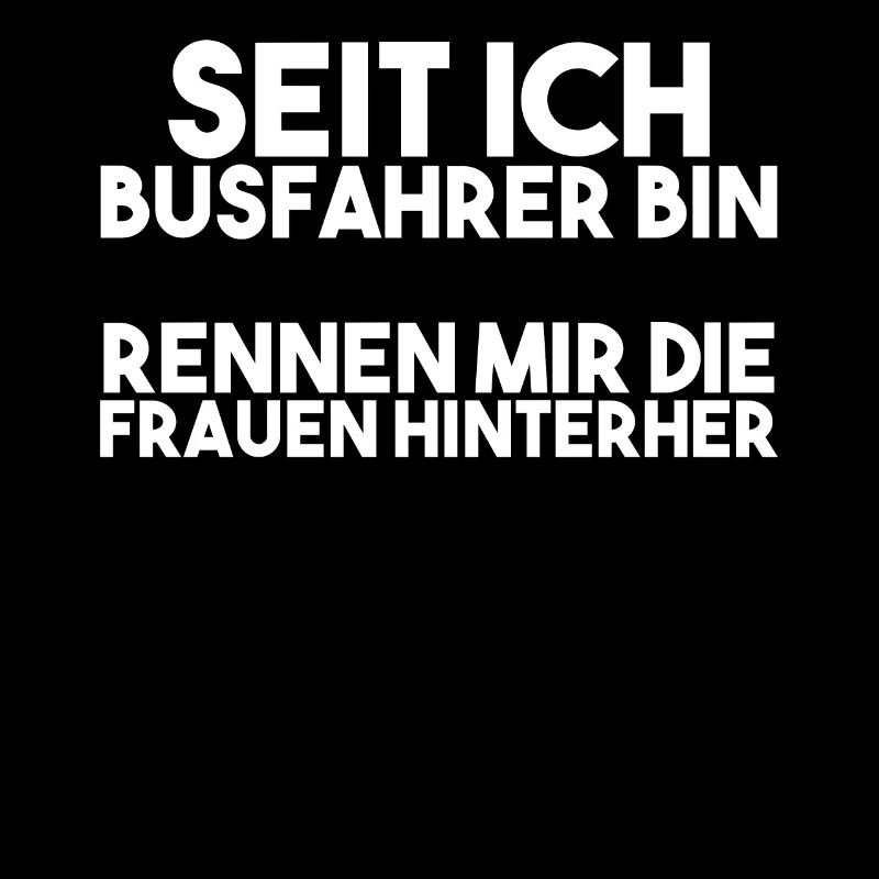 Busfahrer Spruch