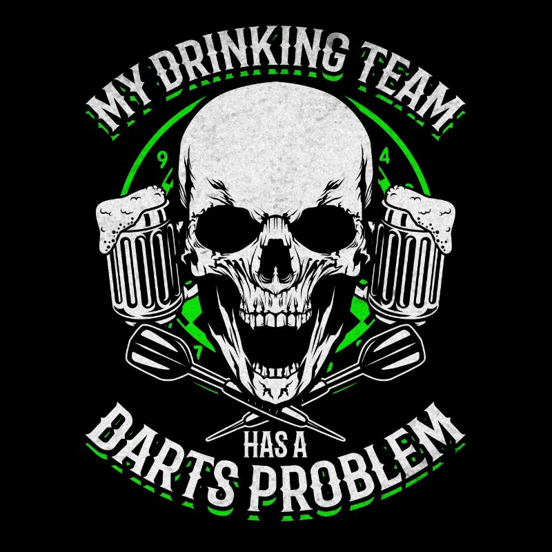 Mein Trinkteam hat ein Dartproblem Darts Team