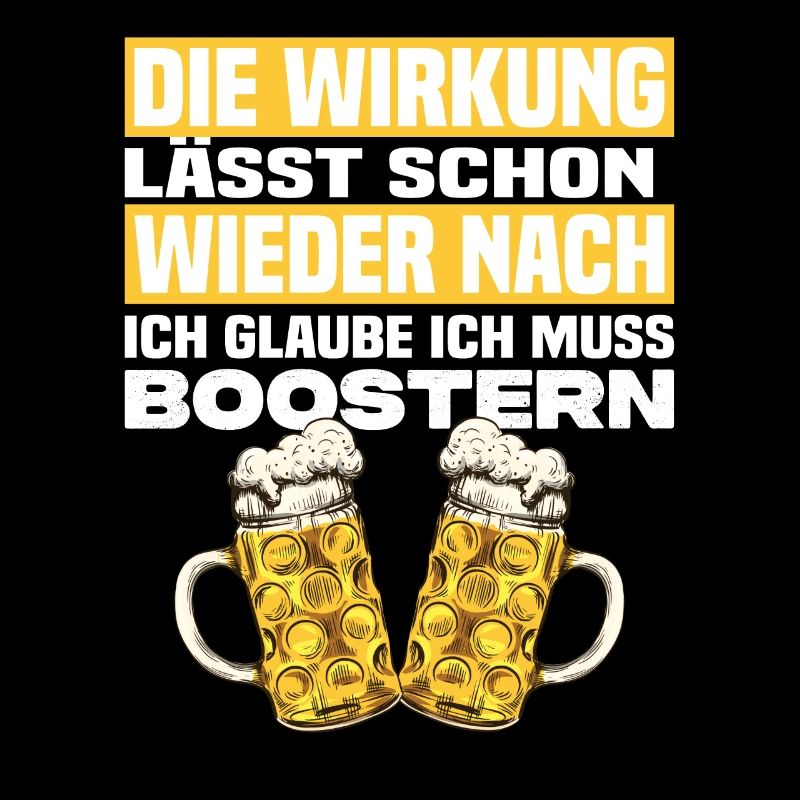 Ich Glaube Ich Muss Boostern Lustiger Bier Spruch