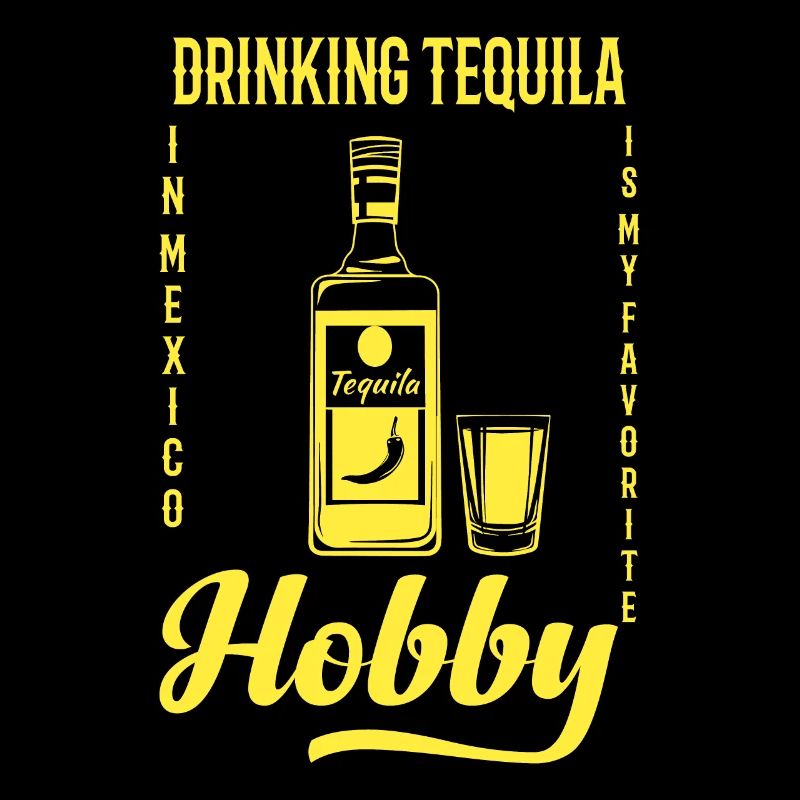 Drinking tequila in Mexico is my hobby - Tequila