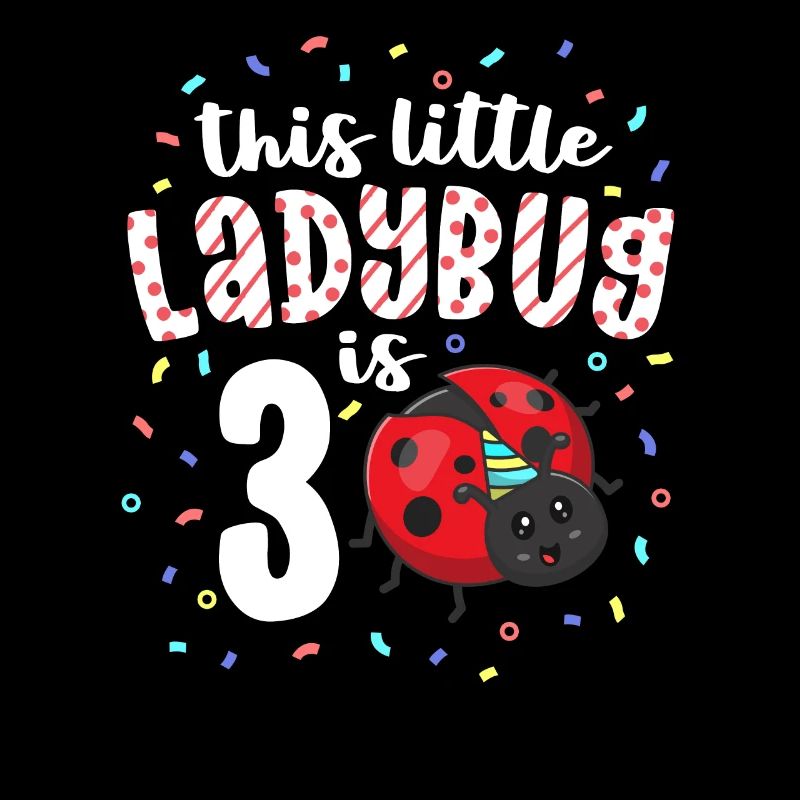 This Little Ladybug Is 3 Years Old 3rd Birthday