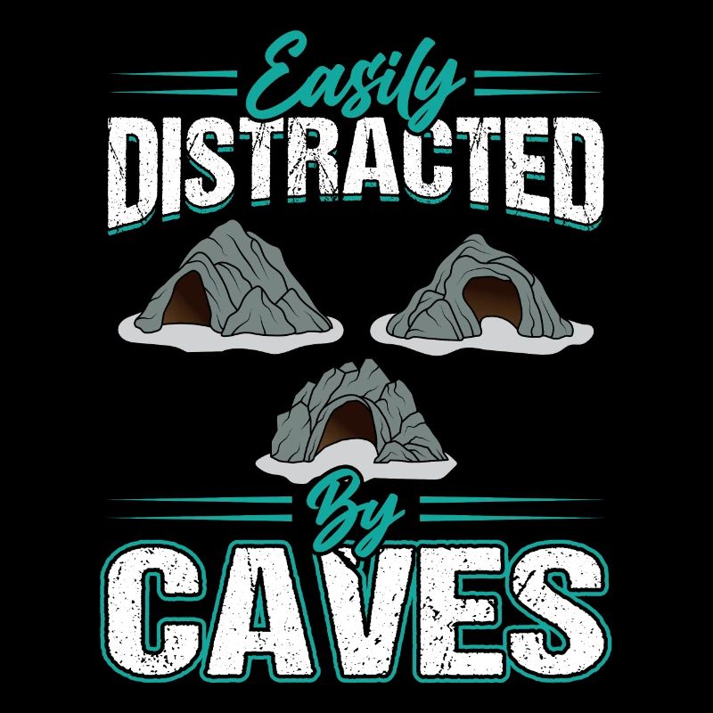Easily distracted through caves - Caver - Spelunker