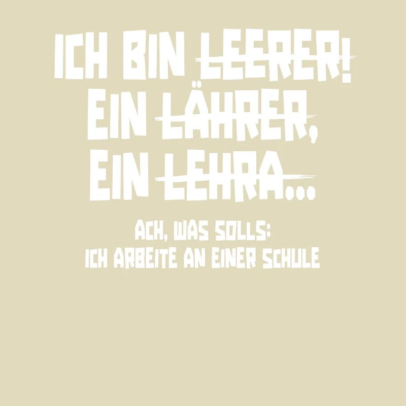 Lehrer Lehrerin Klassenlehrer Ich Bin Leerer