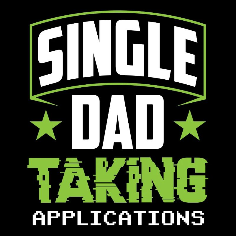 Single father accepts applications