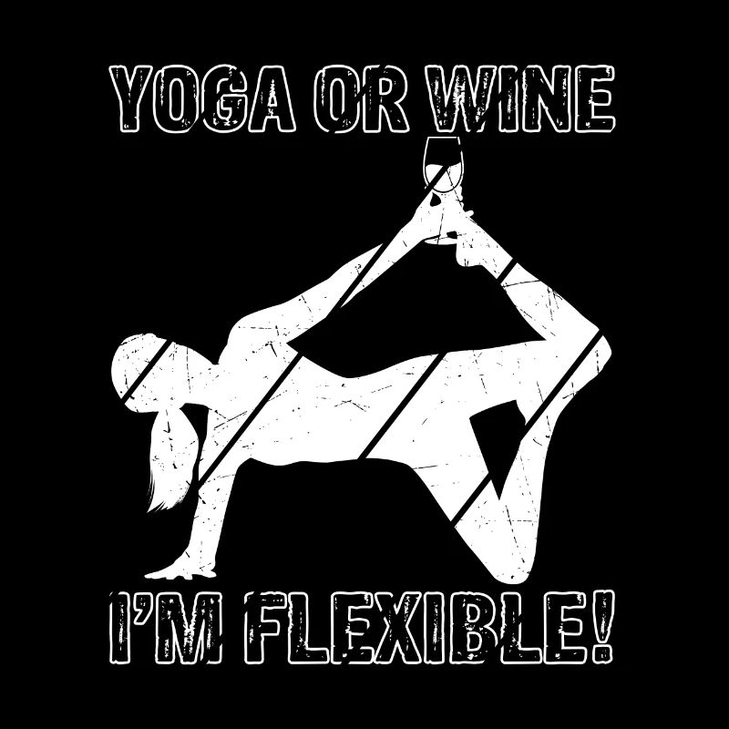 Yoga oder Wein - Ich bin flexibel Yoga & Wein Gesc